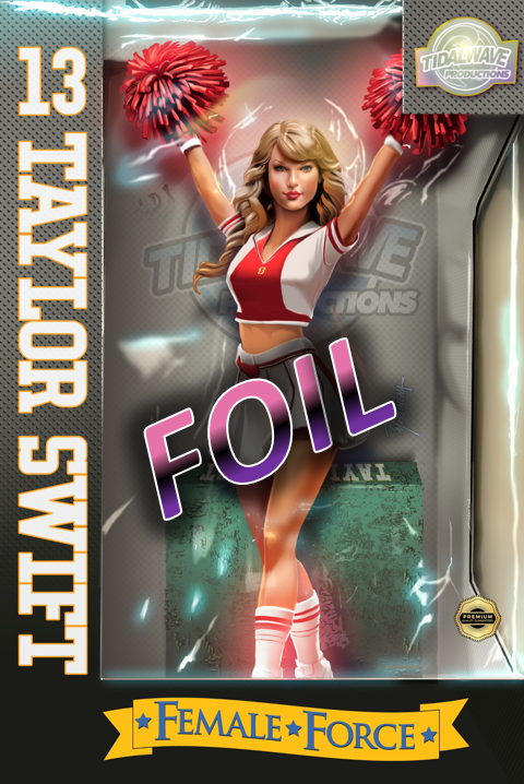 FEMALE FORCE: TAYLOR SWIFT - RED FOIL - LIMITED TO 50