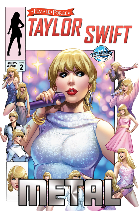 FEMALE FORCE: TAYLOR SWIFT #2 - ALE GARZA TRADE DRESS METAL - LIMITED TO 25
